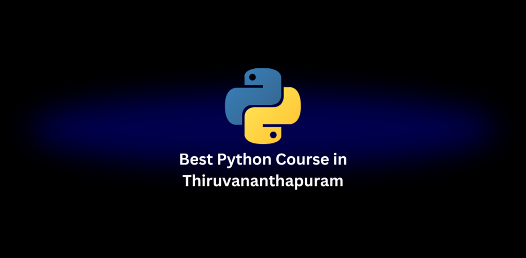 Best Python Course in Thiruvananthapuram