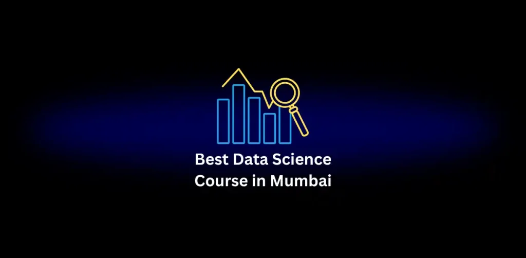 Best Data Science Course in Mumbai