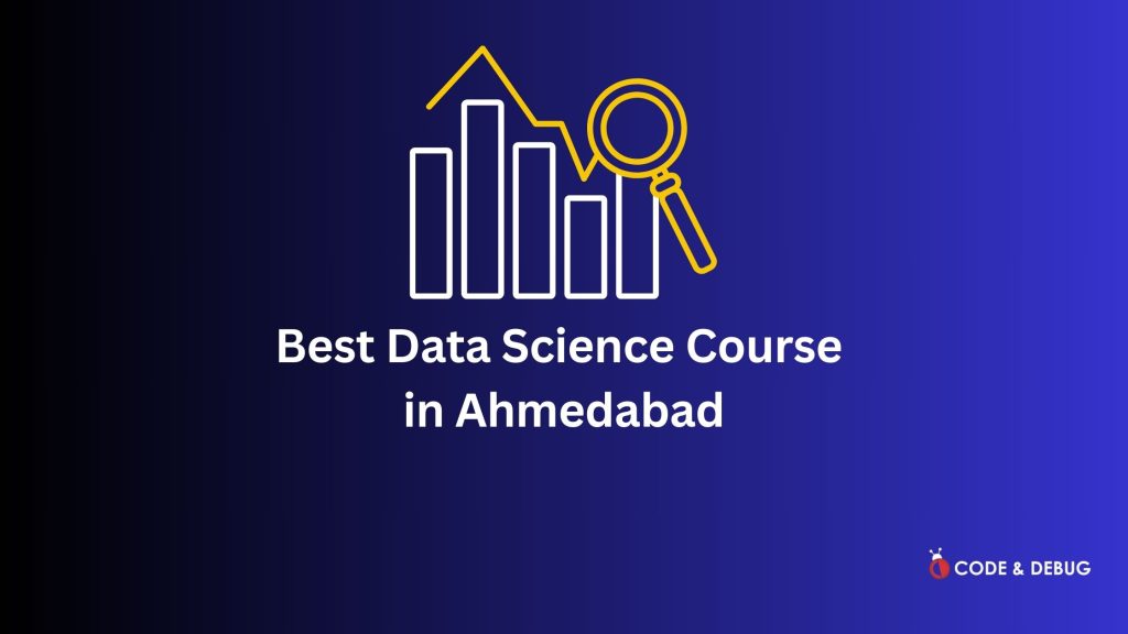 Best Data Science Course in Ahmedabad