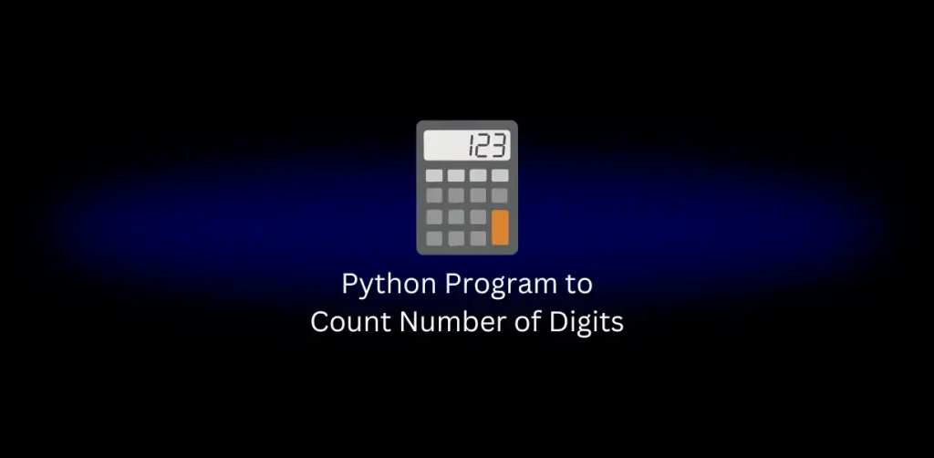 Python Program to Count Number of Digits