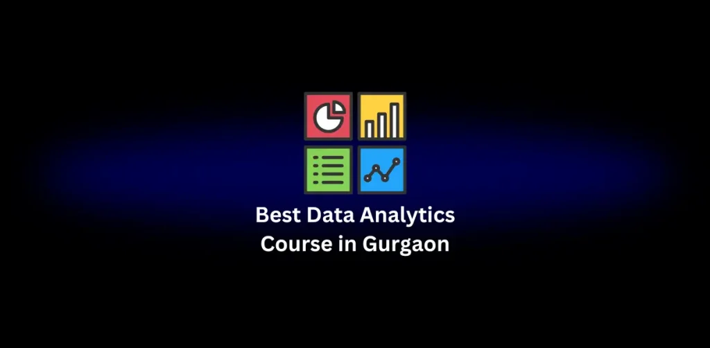 Best Data Analytics Course in Gurgaon