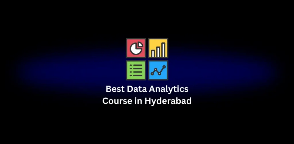 Best Data Analytics Course in Hyderabad