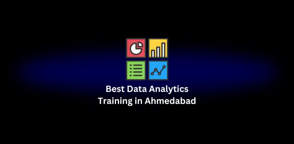 Best Data Analytics Training in Ahmedabad